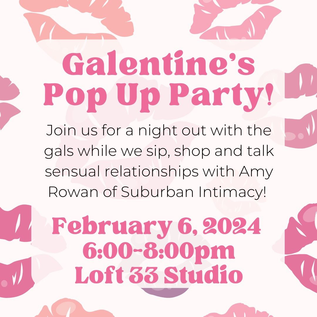 Galentine\u2019s Pop Up Party