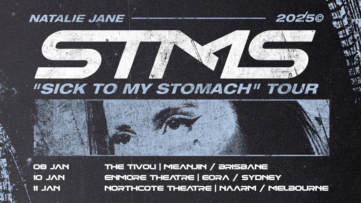 Natalie Jane - Sick To My Stomach Tour | Naarm \/ Melbourne