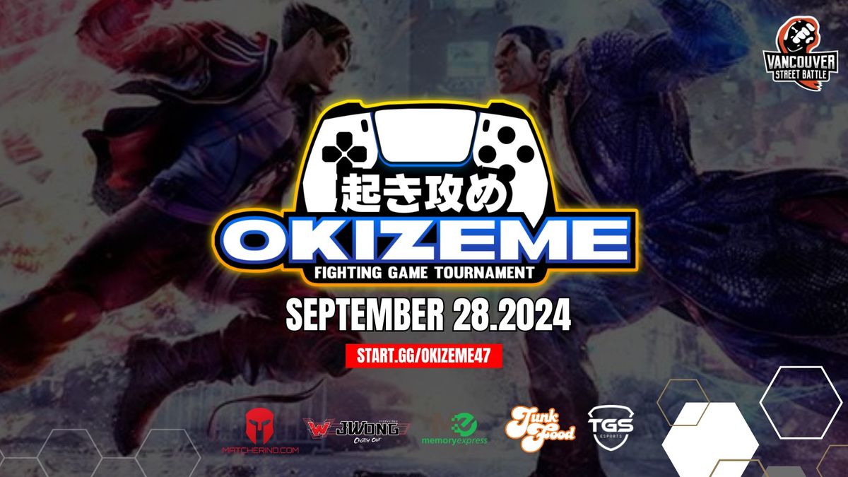 Okizeme \u8d77\u304d\u653b\u3081 #47 Fighting Game Monthly Tournament @ Vancouver Street Battle