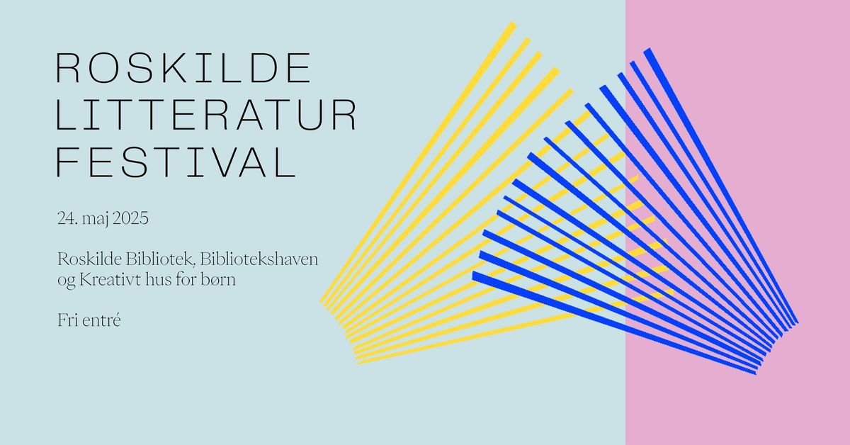 Roskilde Litteraturfestival 2025 \u2013 gratis entr\u00e9