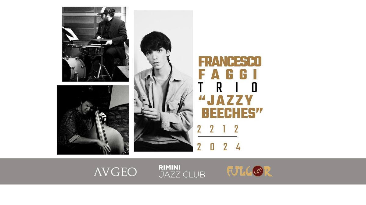 Francesco Faggi trio | Rimini Jazz Club | FulgorOFF @AVGEO