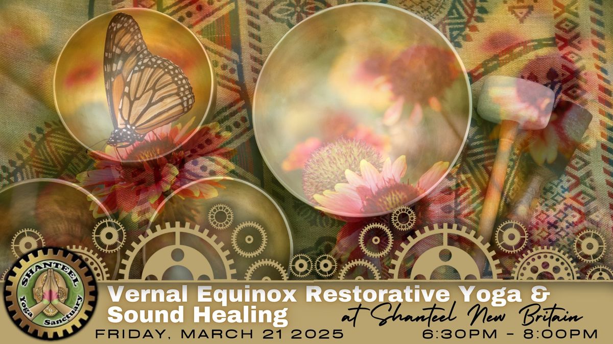 Vernal Equinox Restorative Yoga & Sound Healing 