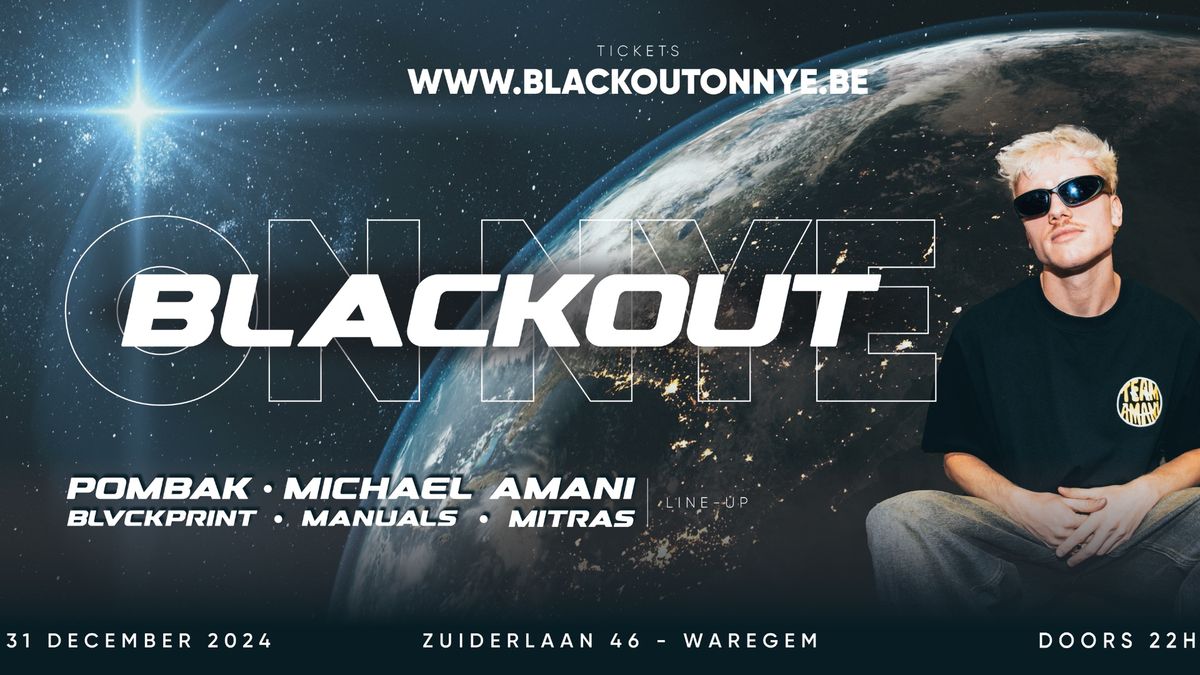 BLACKOUT on NYE 2024