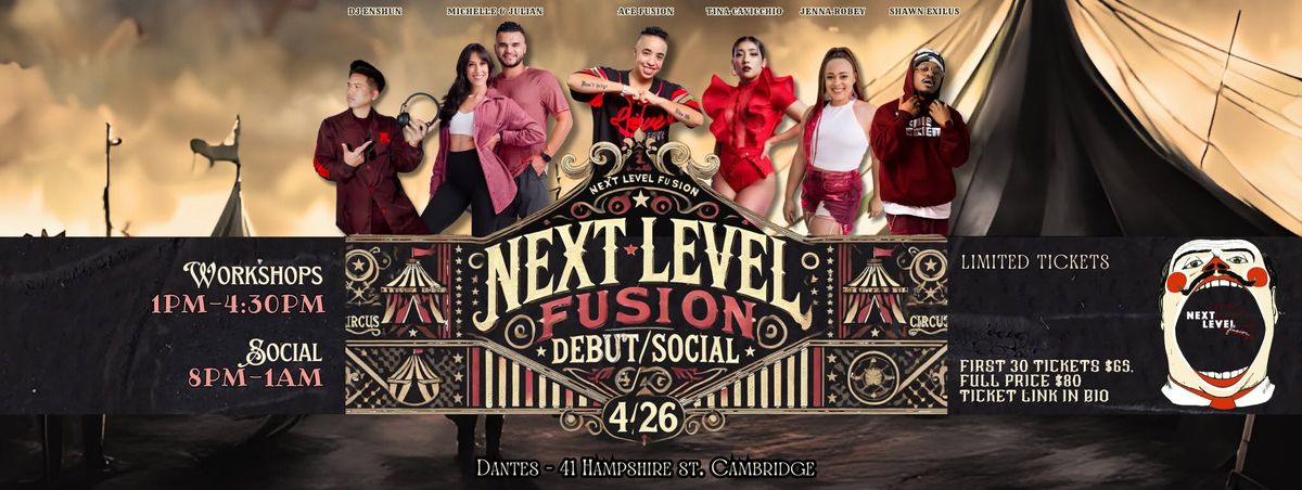 Next Level Fusion Debut\/Social "FREAK SHOW"