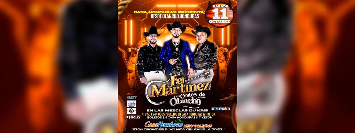 FER MARTINEZ Y SUS CUATES DE OLANCHO
