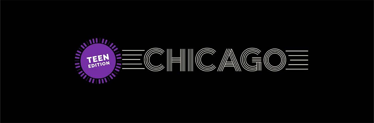 Fall Teen Stage Musical: Chicago Performances 