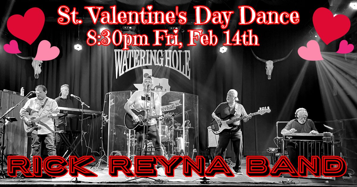 Rick Reyna Band at Watering Hole Saloon, NB, TX