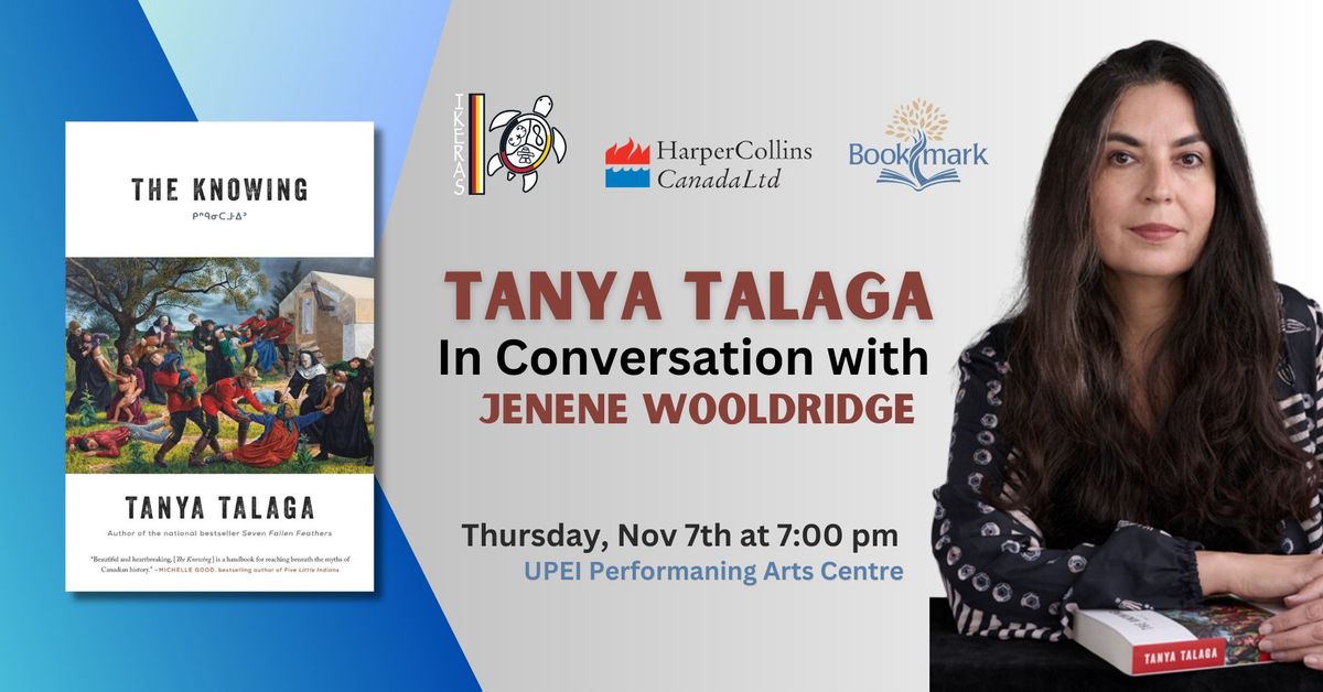 Tanya Talaga In Conversation with Jenene Wooldridge