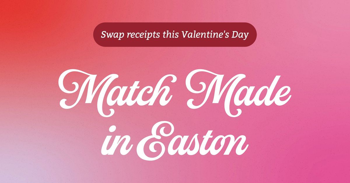 Match Made In Easton