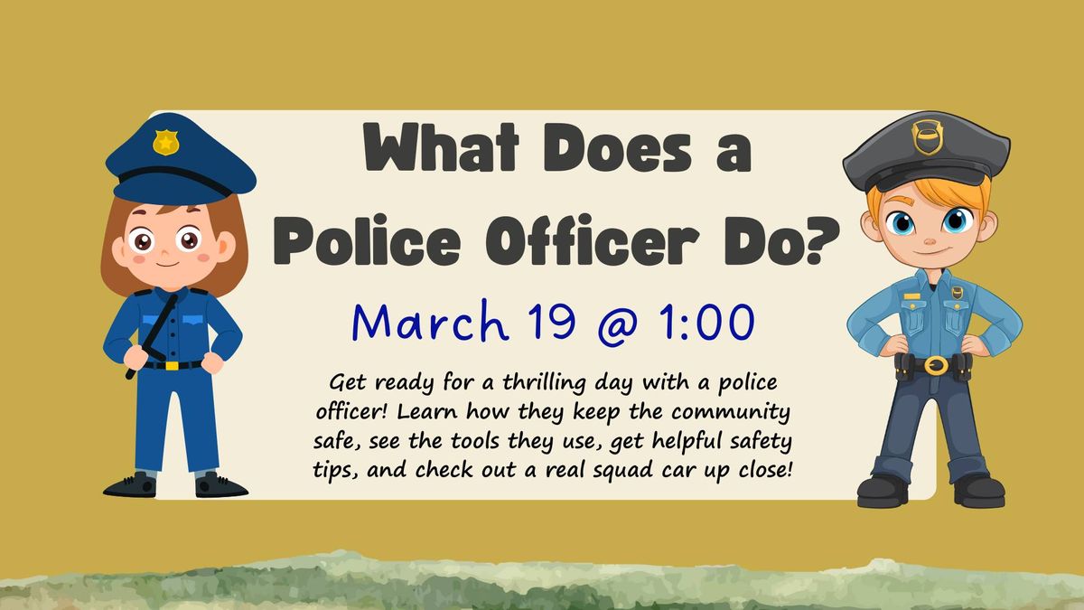 What Does a Police Officer Do?