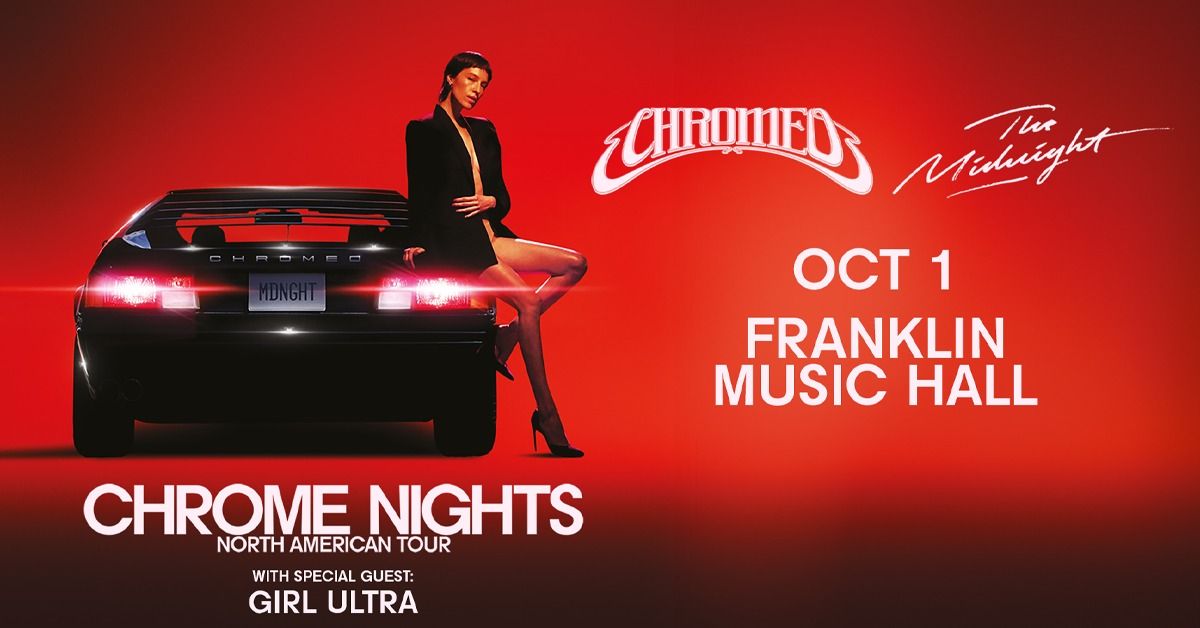 Chromeo & The Midnight