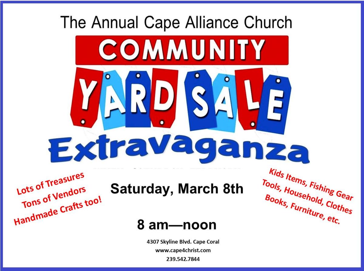 The Annual Cape Alliance Church Community Yard Sale Extravaganza!!!