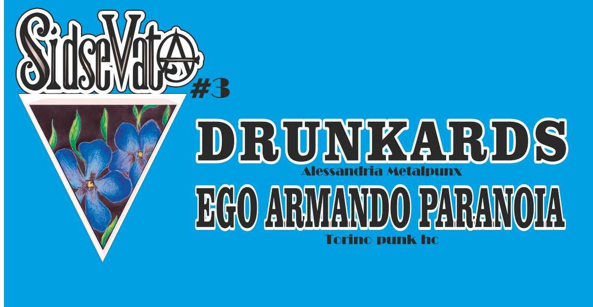 SidseVata #3 | Drunkards + Ego Armando Paranoia @ PerlaNera