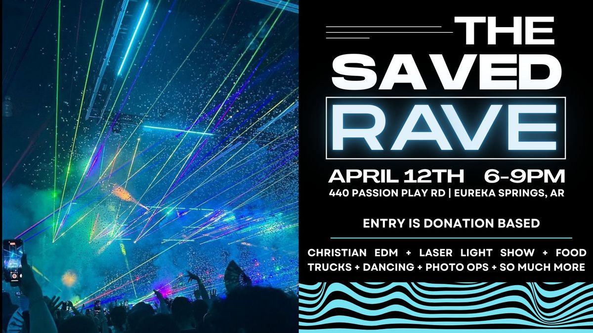 The Saved Rave