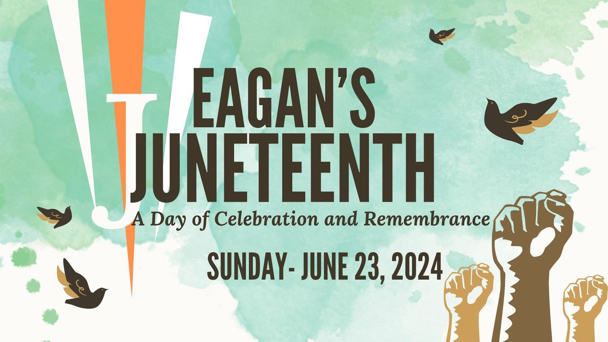 Eagan's Juneteenth Celebration