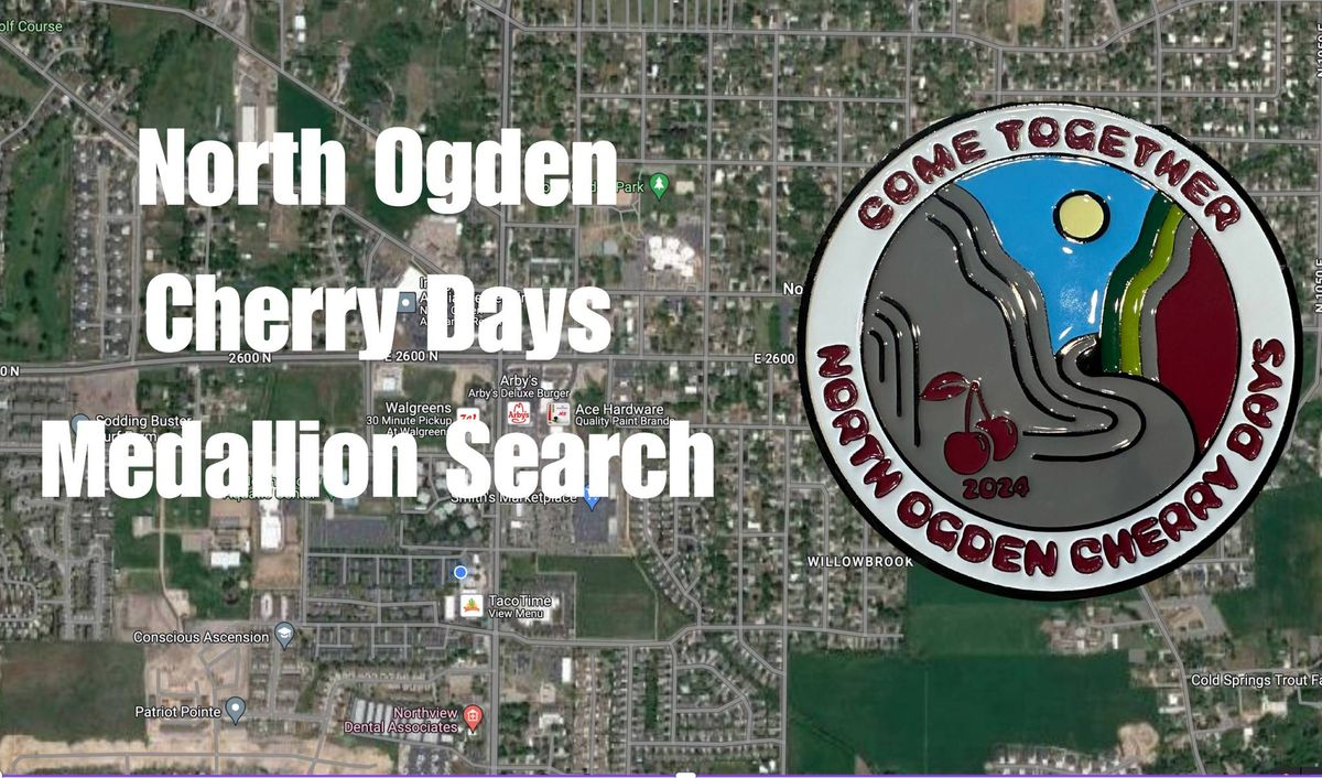 Medallion Search - North Ogden Cherry Days