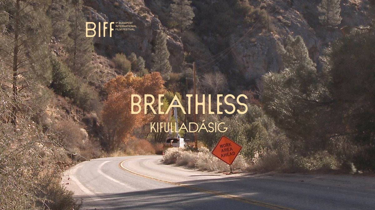 Breathless (Kifullad\u00e1sig) \/\/ BIFF 2024