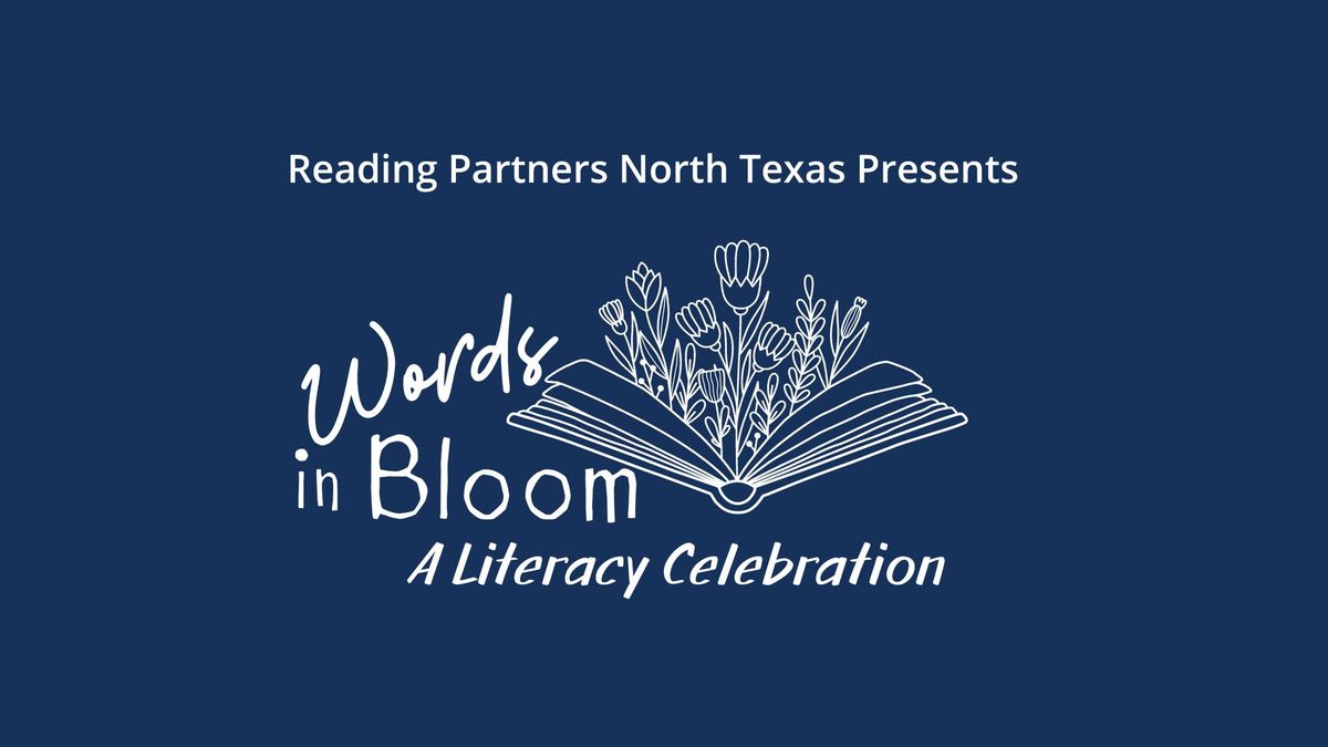 Words in Bloom: A Literacy Celebration