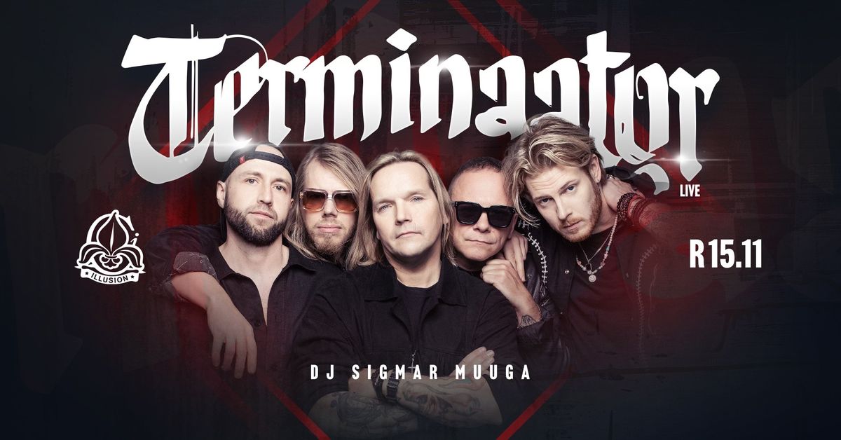 Terminaator Live \/ R 15.11.24