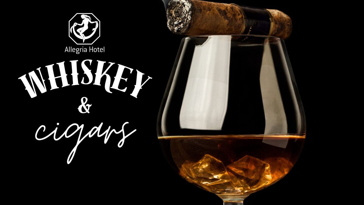 Whiskey & Cigars at the Allegria Hotel