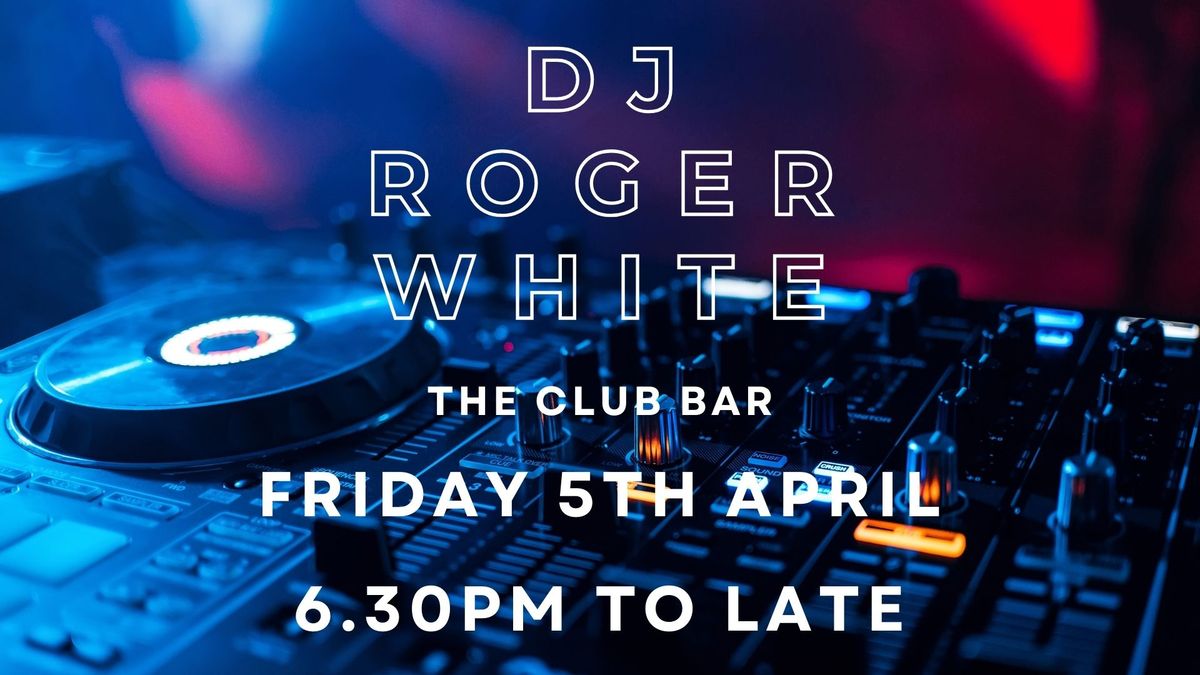 DJ Roger White