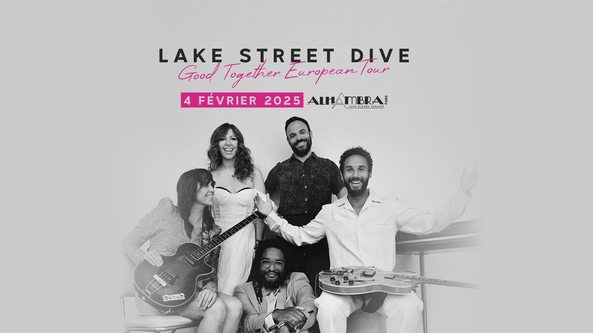 Lake Street Dive \u2022 Paris - Alhambra