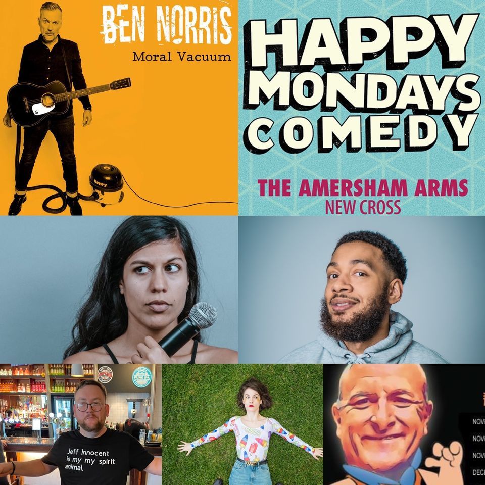 Happy Mondays Comedy at The Amersham Arms New Cross : Ben Norris plus guests
