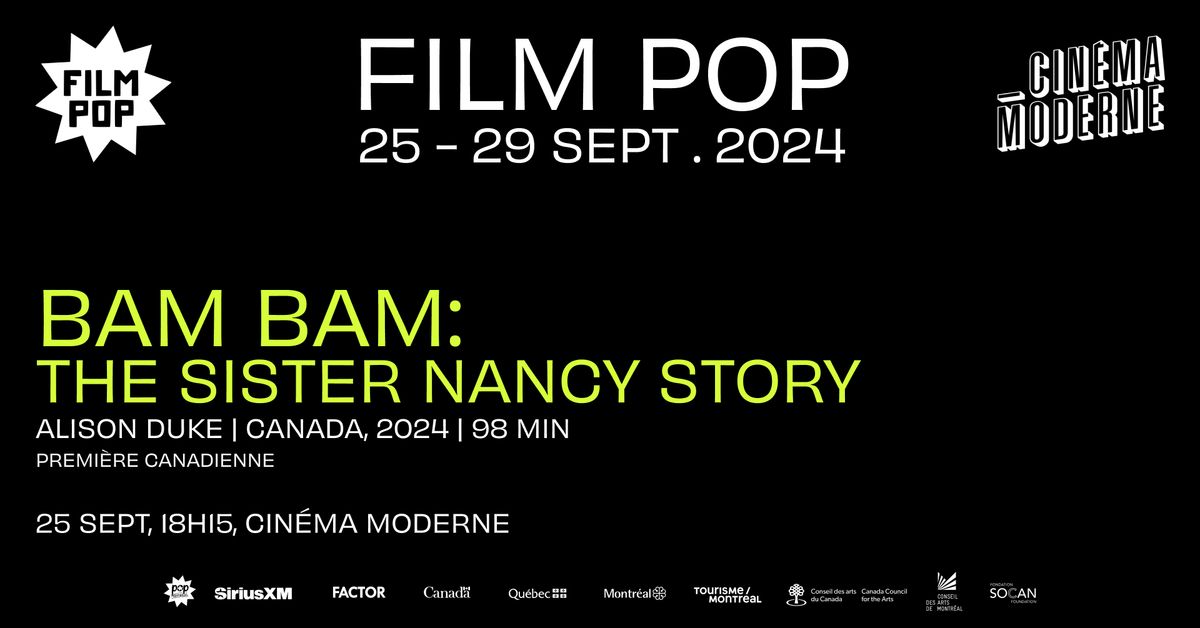 Film POP pr\u00e9sente Bam Bam: The Sister Nancy Story (premi\u00e8re canadienne)