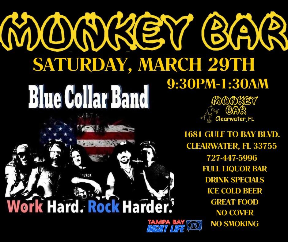 The Monkey Bar Presents Blue Collar Band