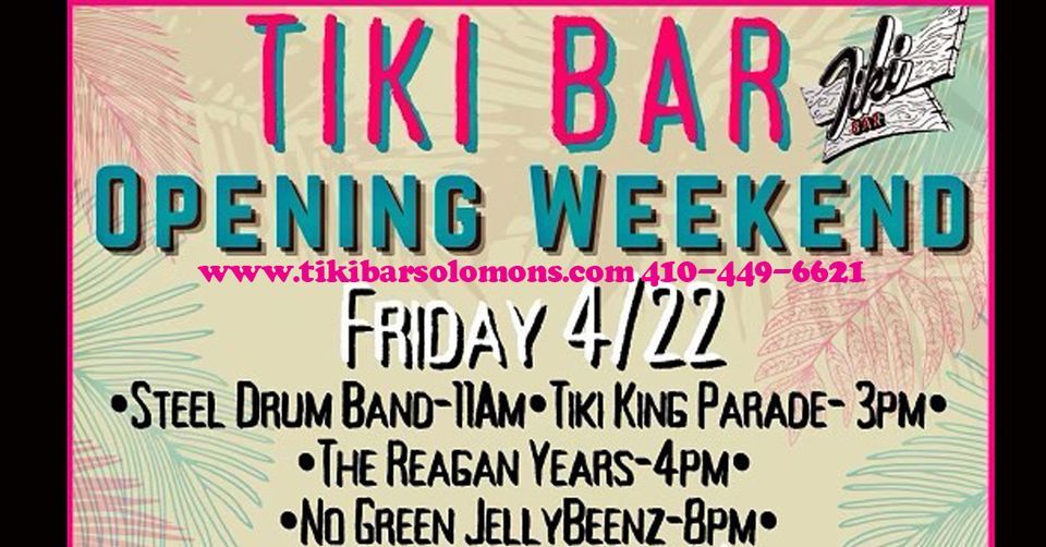 Tiki Bar Solomons Island Grand Opening with The Reagan Years on Friday, April 22