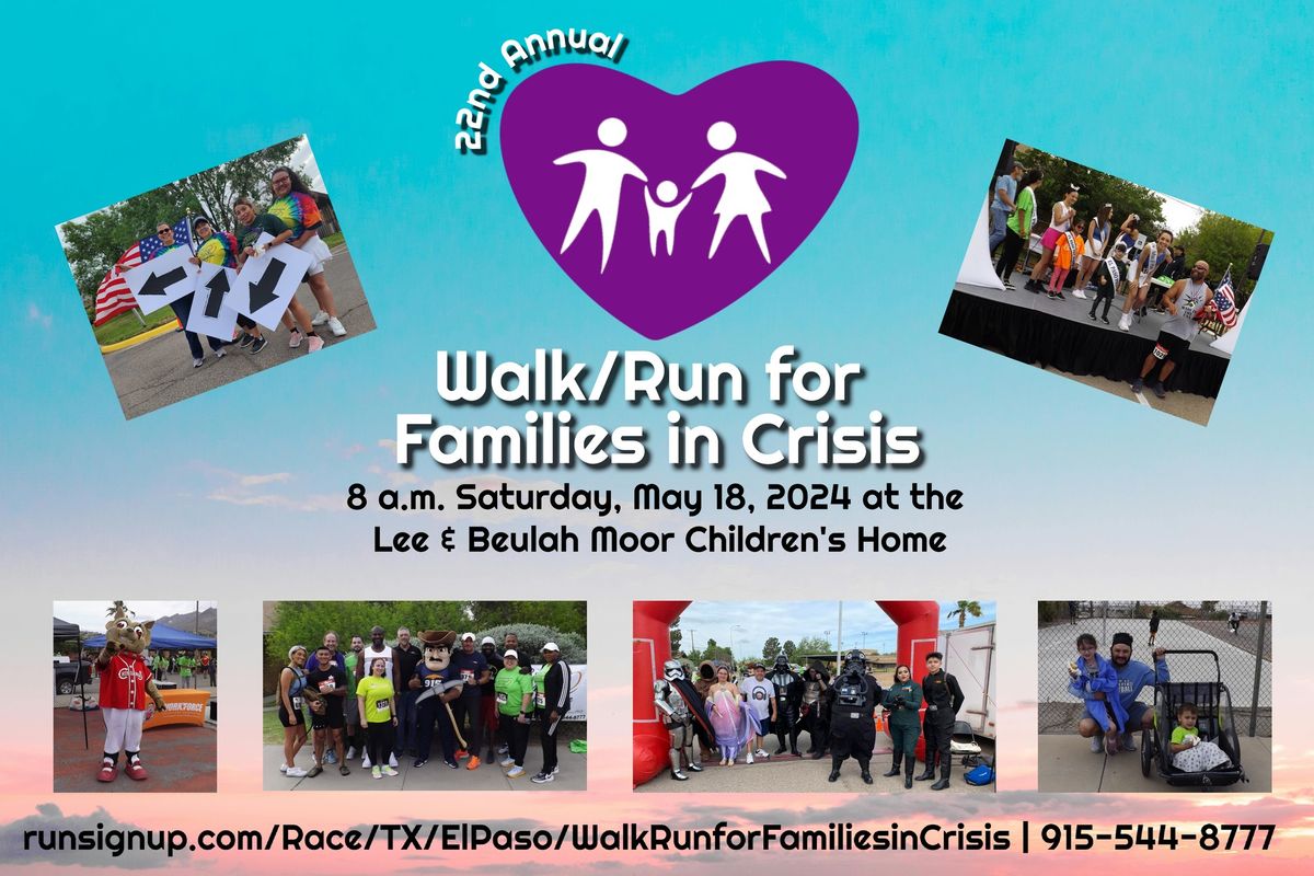 22nd Annual Walk\/Run for Families in Crisis