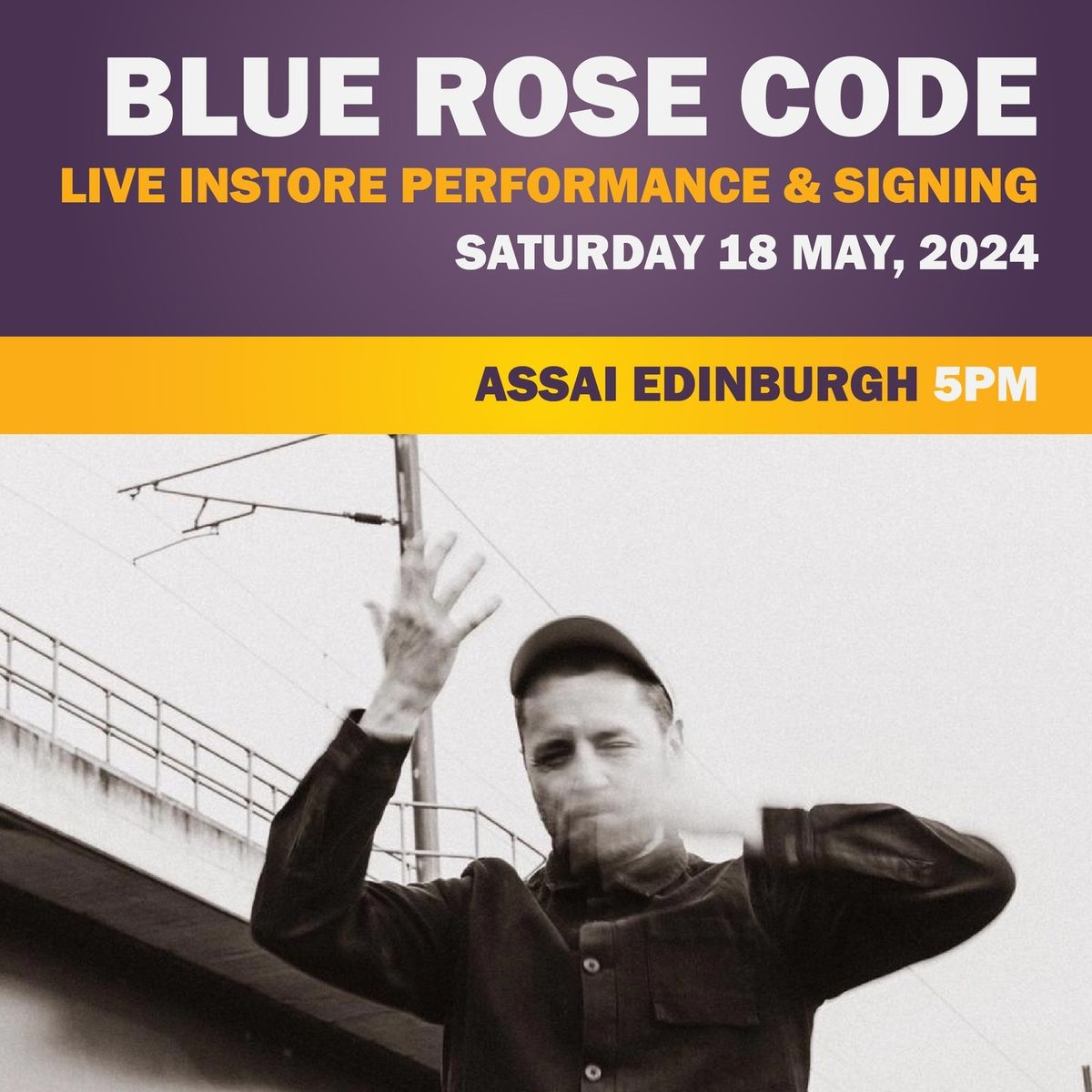 Blue Rose Code - Live Instore Performance & Signing