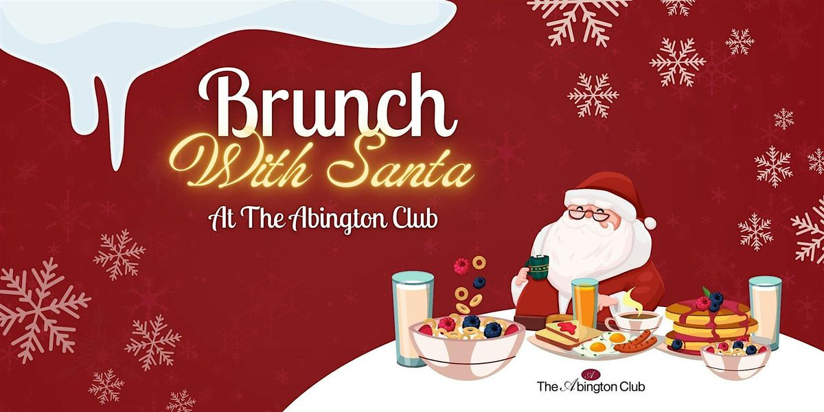 Brunch With Santa at The Abington Club - Afternoon Seating