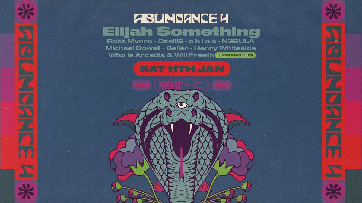 Abundance 4.0 ~ w. Elijah Something