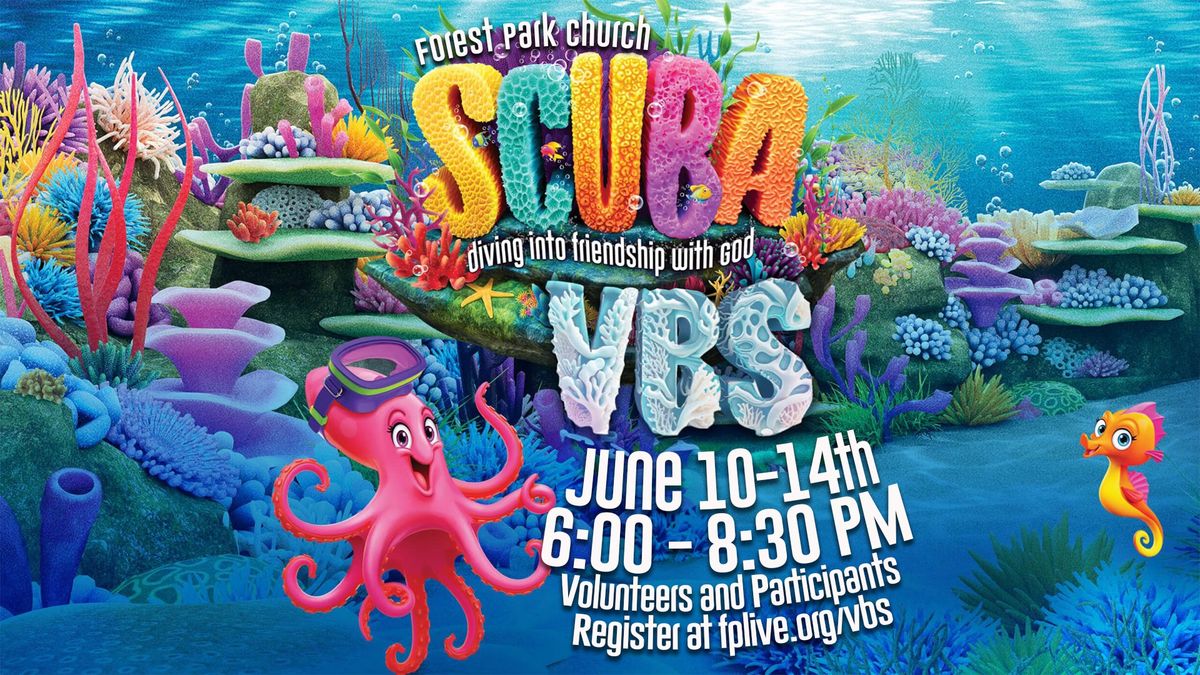 Scuba Vacation Bible School 2024 at Forest Park Church