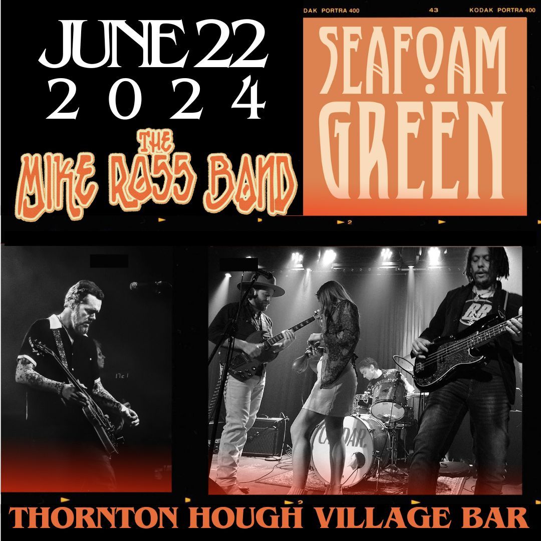 Seafoam Green & The Mike Ross Band