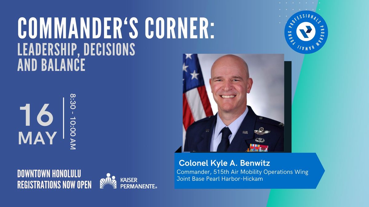 YP Professional Development Class - Commander's Corner: Leadership, Decisions, and Balance 