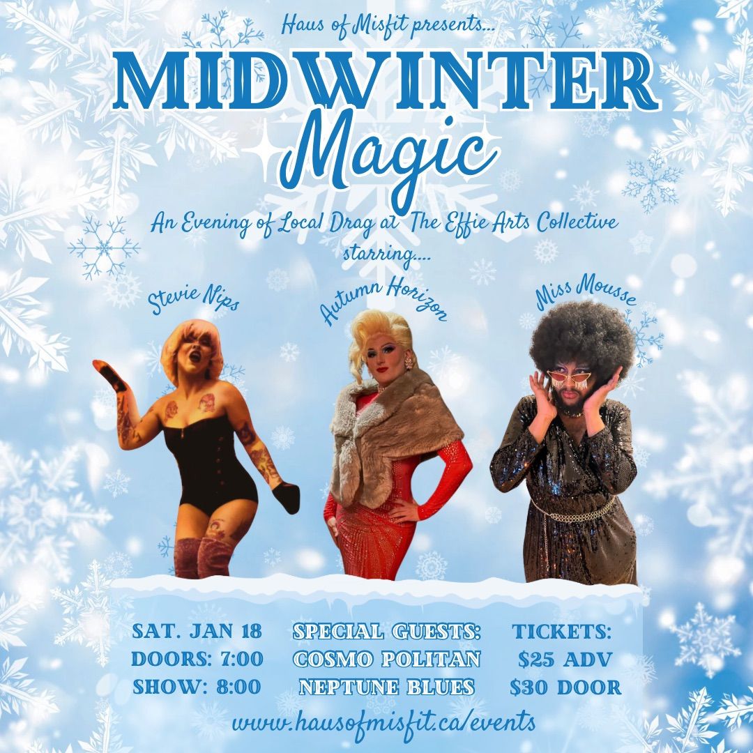 Midwinter Magic: A Local Drag Showcase at The Effie