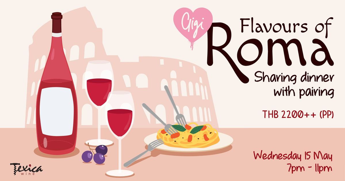 Flavours of Roma: Sharing Dinner with Pairing 