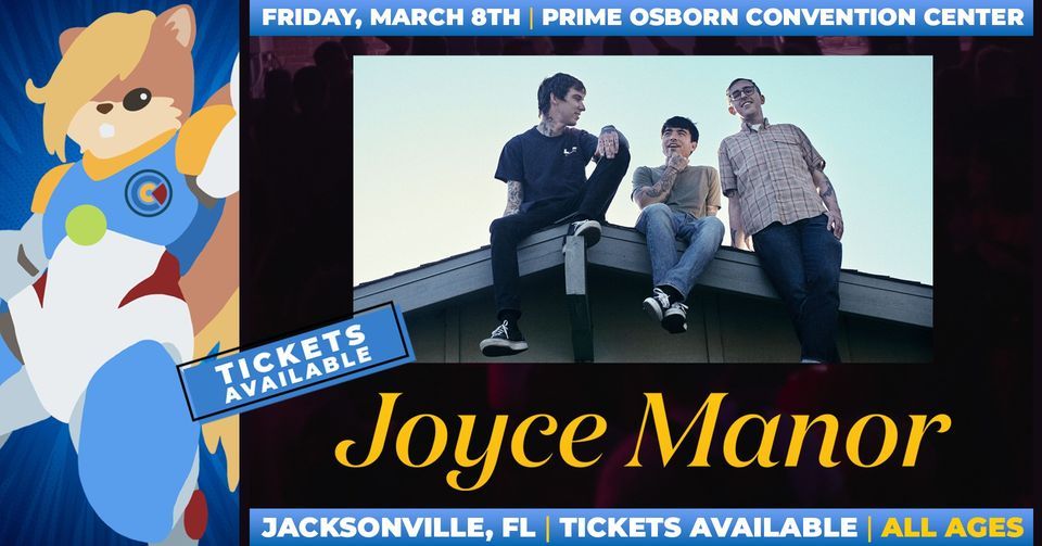 Joyce Manor at the Prime F Osborn Convention Center - Jacksonville, FL