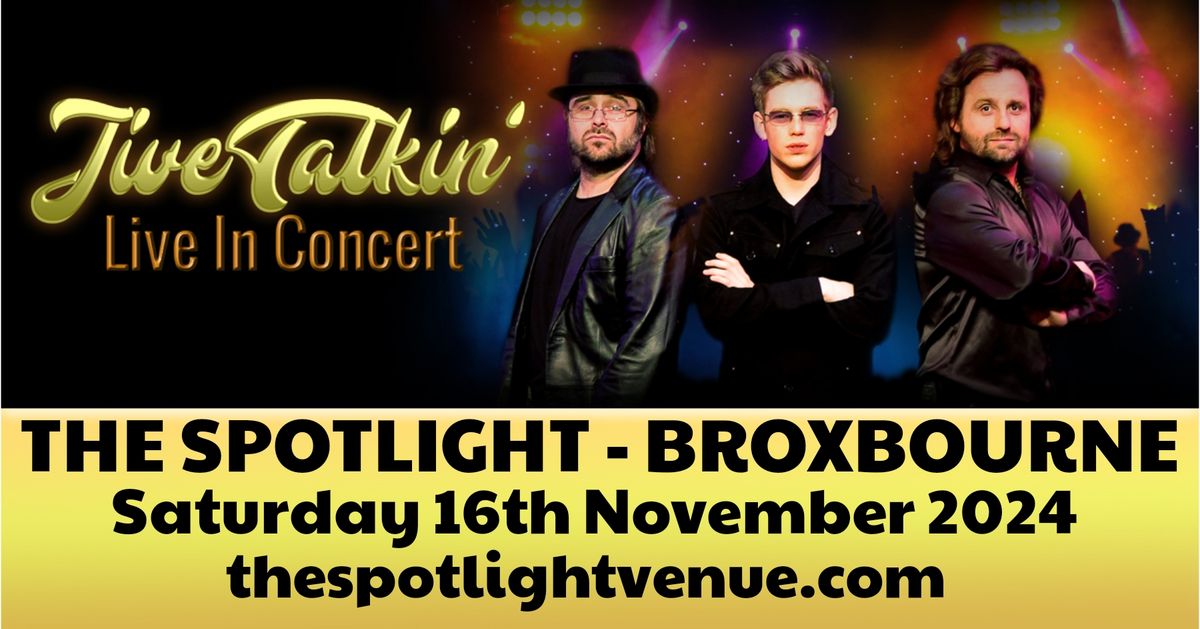 Jive Talkin' are coming to The Spotlight in Broxbourne