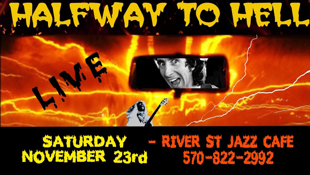 Jazz Cafe Presents Halfway To Hell Sat November 23rd