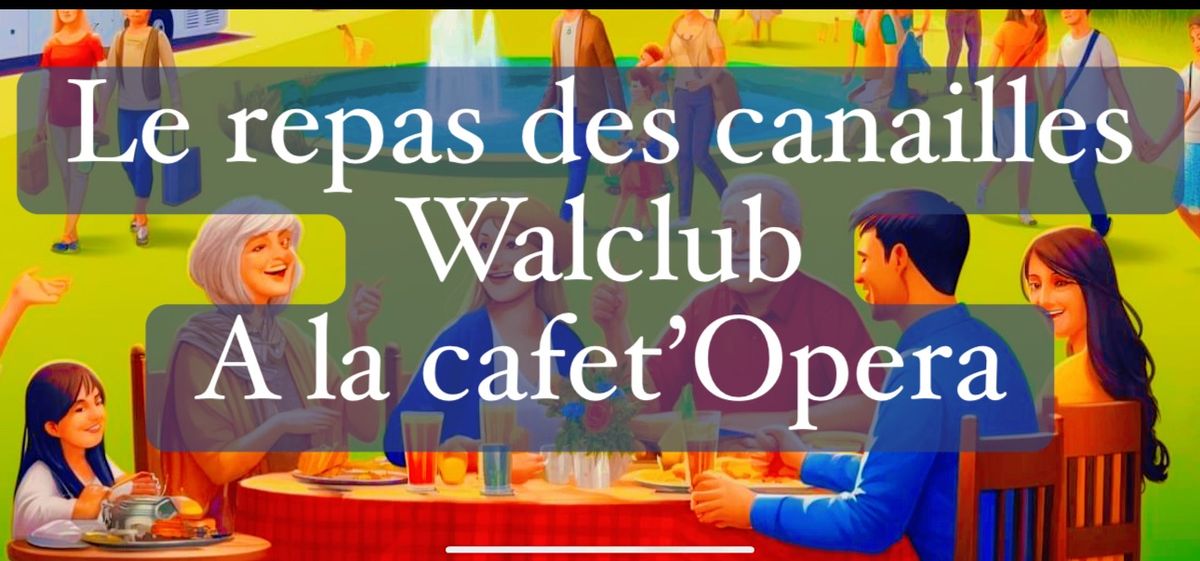 Le repas du Walclub 