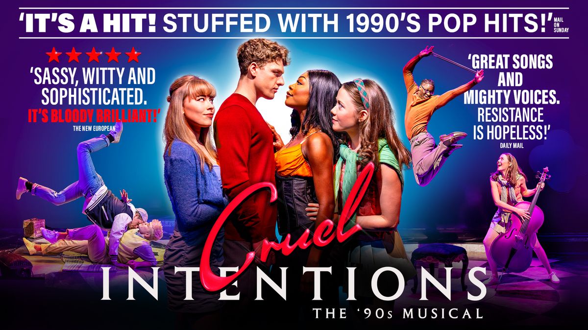 Cruel Intentions Live at Grand Opera House York