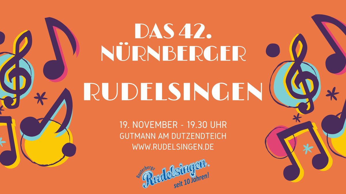 Das 42. N\u00fcrnberger Rudelsingen