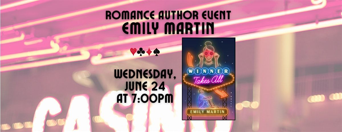 Romance Author Emily Martin - Winner Takes All