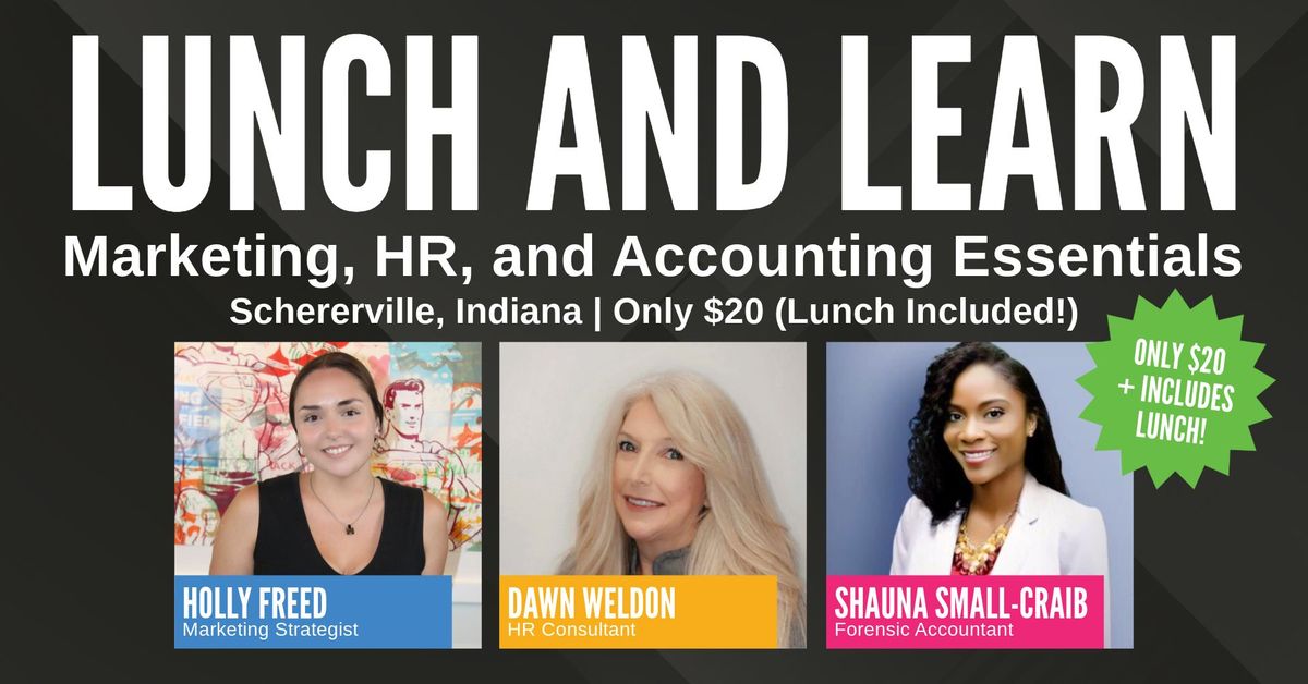 Lunch & Learn: Boost Your Business with Marketing, Accounting, and HR Essentials