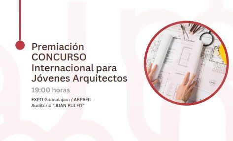 Premiaci\u00f3n CONCURSO Internacional para J\u00f3venes Arquitectos