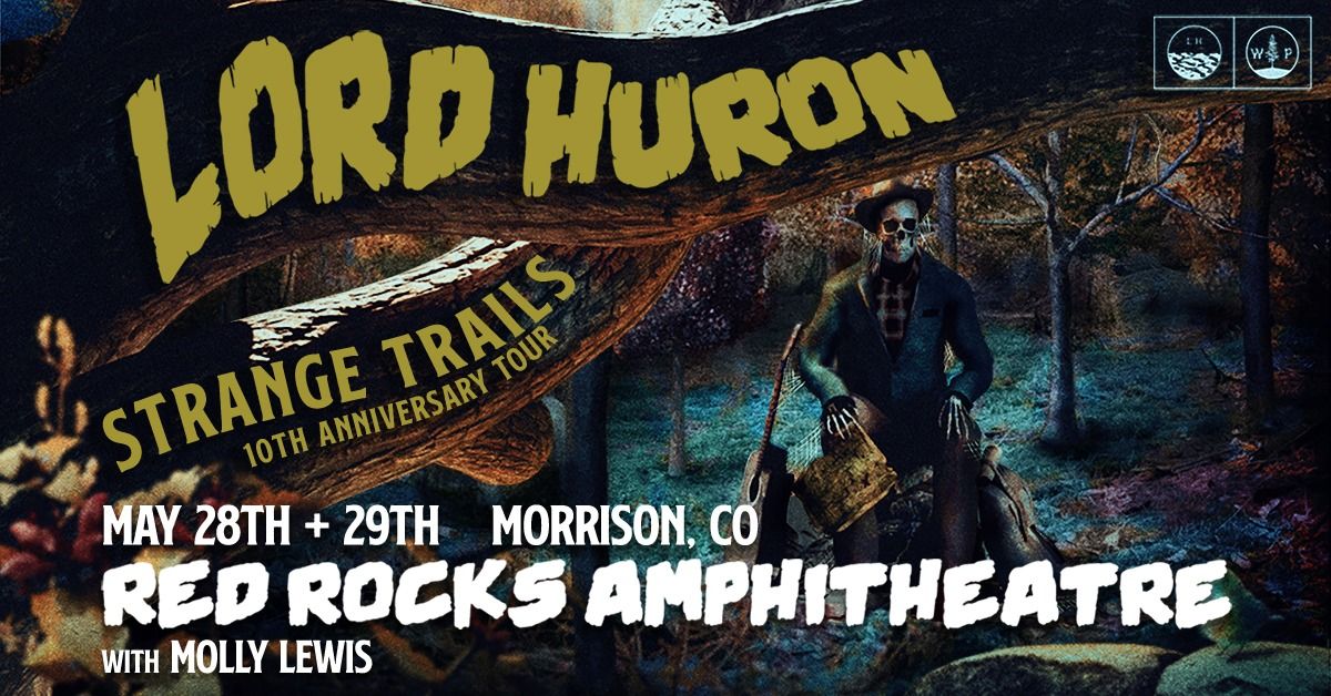 Lord Huron | Red Rocks | May 28 & 29, 2025