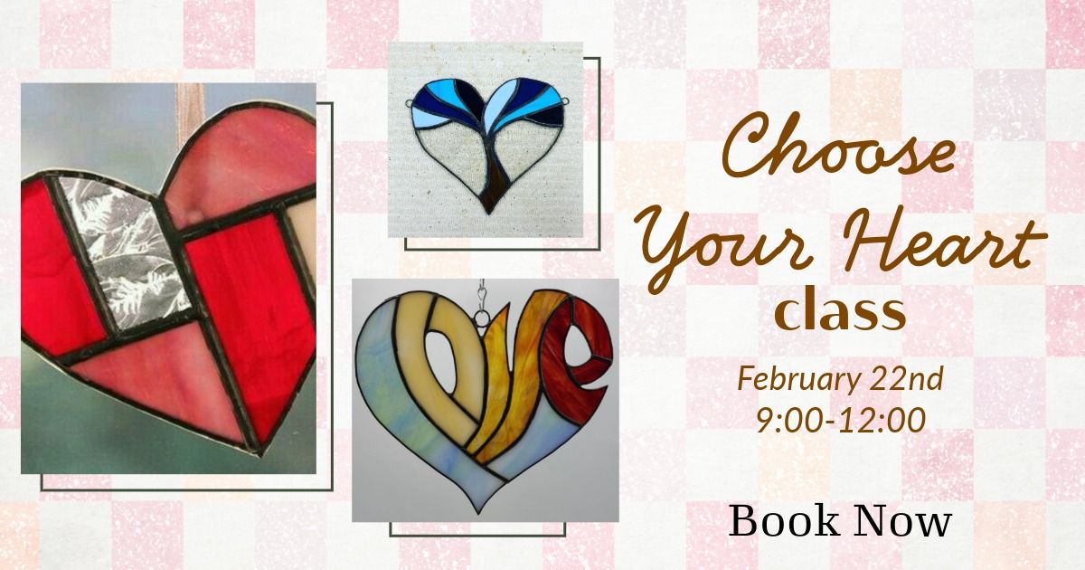 Choose Your Heart SUn-Catcher Class - CIRCLEVILLE